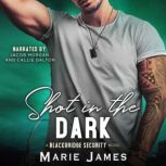 Shot in the Dark, Marie James