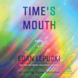Times Mouth, Edan Lepucki