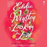 Eddie Winston Is Looking for Love, Marianne Cronin