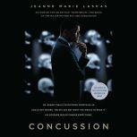 Concussion Movie Tiein Edition, Jeanne Marie Laskas