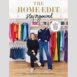 The Home Edit Stay Organized, Clea Shearer