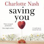 Saving You, Charlotte Nash