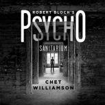 Robert Blochs Psycho Sanitarium, Chet Williamson