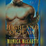 Highland Outlaw, Monica McCarty