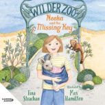 Neeka and the Missing Key Wilder Zoo..., Tina Strachan