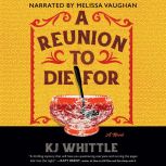 A Reunion to Die For, KJ Whittle