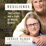 Resilience, Jessie Close