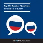 Top 25 Russian Questions You Need to Know, Innovative Language Learning