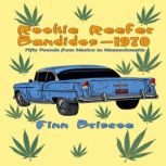 Rookie Reefer Bandidos 1970, Finn Briscoe