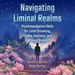 Navigating Liminal Realms, Norma J. Burton