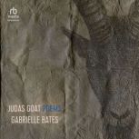 Judas Goat, Gabrielle Bates