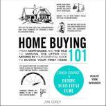 Home Buying 101, Jon Gorey