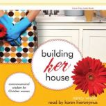 Building Her House, Nancy Wilson