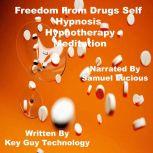 Freedom From Drugs Self Hypnosis Hypn..., Key Guy Technology