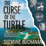 The Curse of the Turtle, Suzanne Buchanan