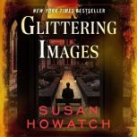 Glittering Images, Susan Howatch