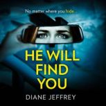 He Will Find You, Diane Jeffrey