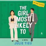 The Girl Most Likely To, Julie Tieu