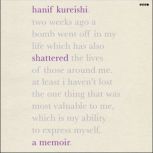 Shattered, Hanif Kureishi