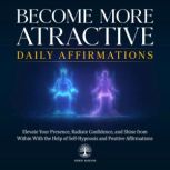 Become More Attractive Daily Affirmat..., Inner Wisdom