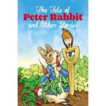 The Tale of Peter Rabbit and Other St..., Beatrix Potter