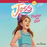 Joss Touch the Sky, Erin Falligant