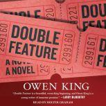 Double Feature, Owen King