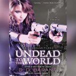 Undead to the World, D. D. Barant