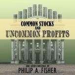 Common Stocks and Uncommon Profits and Other Writings 2nd Edition, Philip A. Fisher