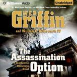 The Assassination Option, W.E.B. Griffin