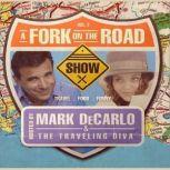 A Fork on the Road, Vol. 2, Mark DeCarlo