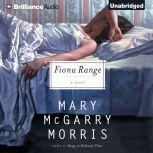 Fiona Range, Mary McGarry Morris
