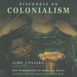 Discourse on Colonialism, Aime Cesaire