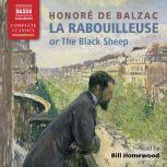 La Rabouilleuse The Black Sheep; The Two Brothers, Honore de Balzac
