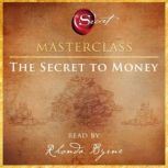 The Secret to Money Masterclass, Rhonda Byrne