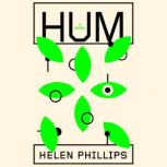 Hum, Helen Phillips