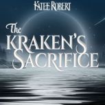 The Krakens Sacrifice, Katee Robert