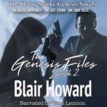 The Genesis Files, Set 2, Blair Howard