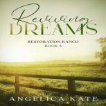 Reviving Dreams, Angelica Kate