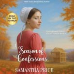 A Season Of Confessions, Samantha Price