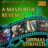 A Masterful Revenge, Thomas Corfield