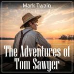 The Adventures of Tom Sawyer, Mark Twain