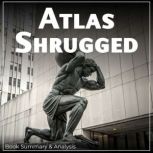 Atlas Shrugged, Ayn Rand