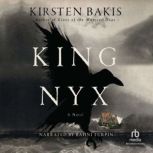 King Nyx, Kirsten Bakis