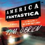 America Fantastica, Tim OBrien