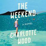 The Weekend, Charlotte Wood