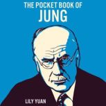 The Pocket Book of Jung, Lily Yuan