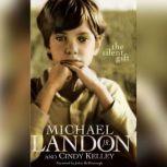The Silent Gift, Michael Landon, Jr.