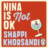 Nina is Not OK, Shaparak Khorsandi
