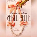 Rebel Belle, Rachel Hawkins